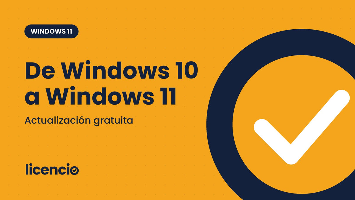 Actualizar de Windows 10 a Windows 11 gratis