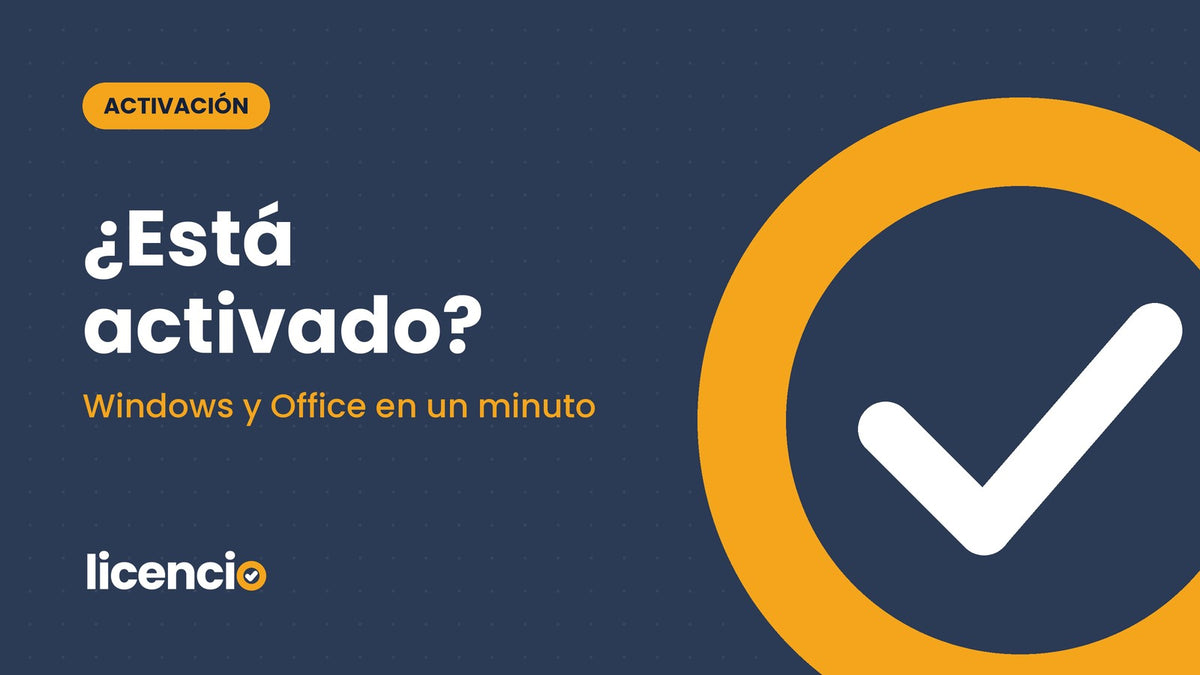 Comprobar si Windows y Office están activados