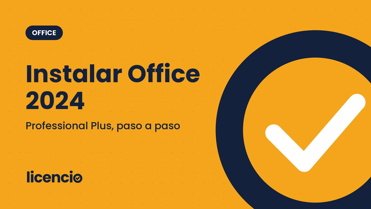 Instalar Office 2024 Professional Plus paso a paso