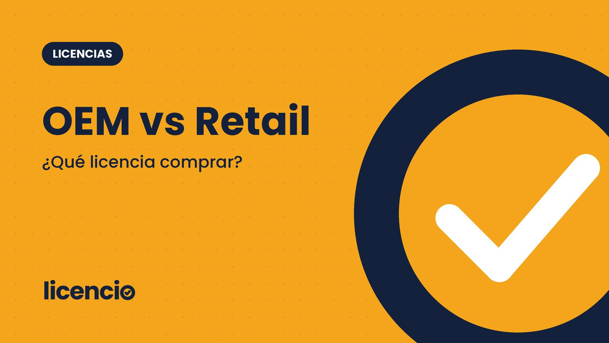 Licencia OEM vs Retail