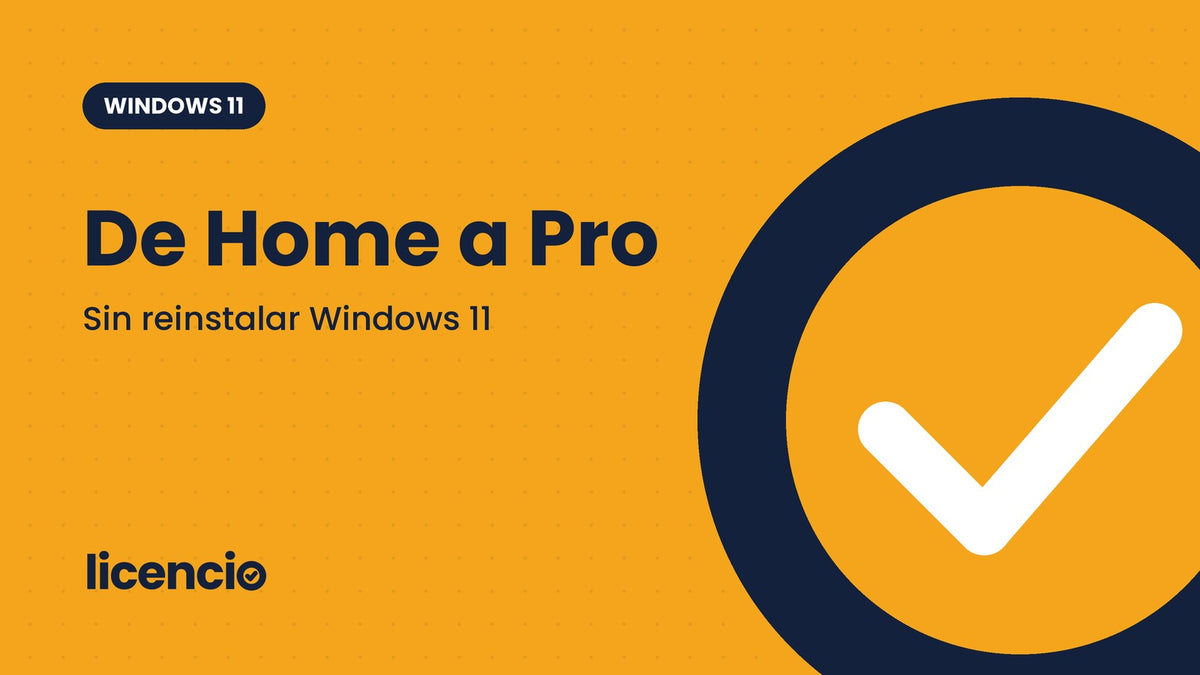 Pasar de Windows 11 Home a Pro sin reinstalar